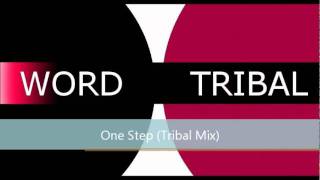 DJ Alan Rosales & DJ Sonic - One Step (Tribal 2011 Mix) #wordtribal