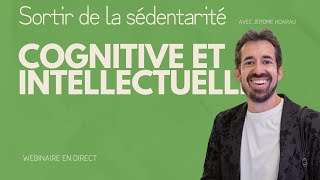 Vignette de Masterclasse : Sortir de la s&eacute;dentarit&eacute; intellectuelle