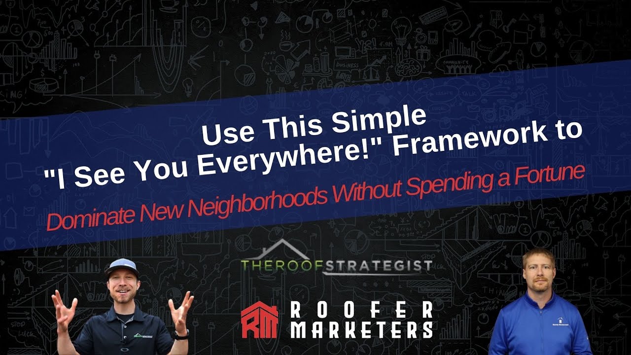 FREE Training Replay “I See You Everywhere” Sales Framework for Roofing Companies