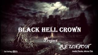 Video REUNION - Black Hell Crown