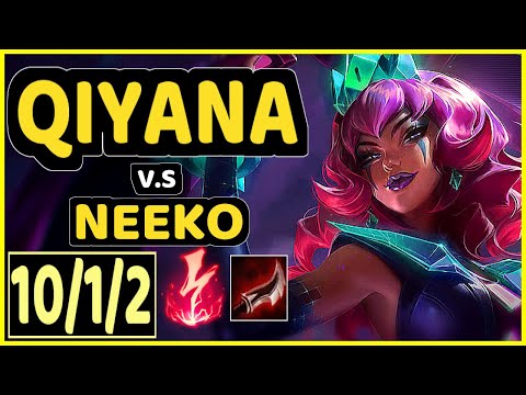 TAY (QIYANA) vs NEEKO - 10/1/2 KDA TOP CHALLENGER GAMEPLAY - BR
