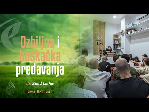 OZBILJNA I HUŠKAČKA PREDAVANJA - dr. Zijad Ljakić
