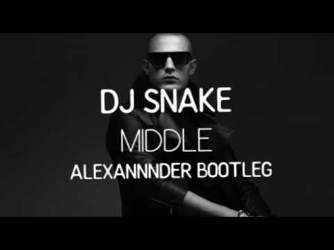 DJ Snake Ft Bipolar Sunshine - Middle [Alexannder Bootleg]