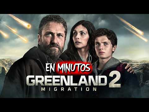GREENLAND 2: EL APOCALIPSIS FINAL (Resumen) EN MINUTOS