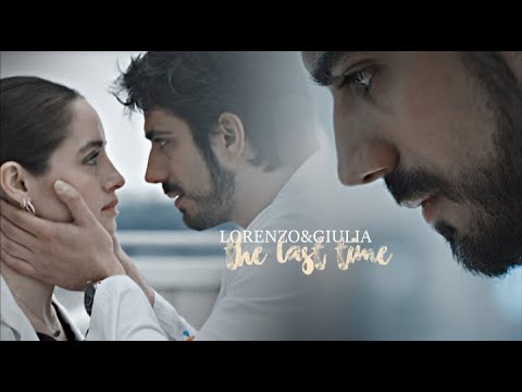 Lorenzo & Giulia || The Last Time