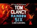 Rainbow Six by Tom Clancy | Full Audiobook | Elite Counter-Terror Thriller | Jack Ryan Universe