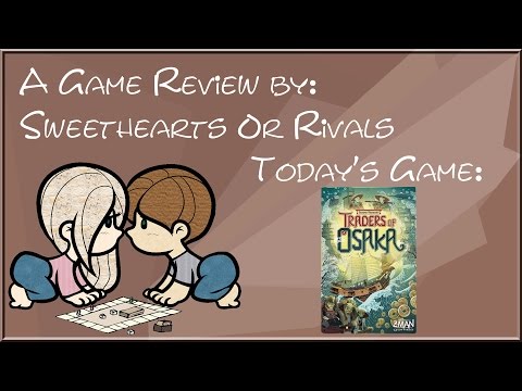 Sweethearts or Rivals: Review of Traders of Osaka
