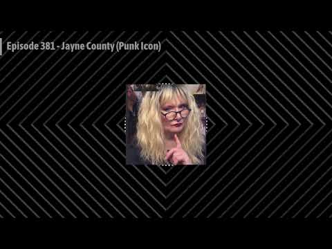 Turned Out A Punk: Episode 381 - Jayne County (Punk Icon)