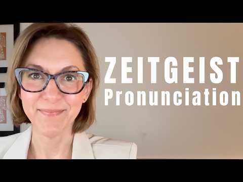 ZEITGEIST の発音を学ぶ | 上級アメリカ英語の語彙と発音 #learnenglish (Learn to Pronounce ZEITGEIST | Advanced American English Vocabulary & Pronunciation #learnenglish)