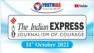 31st October 2021 I Indian express Editorial analysis I Newspaper discussion I Abhishek Bhardwaj