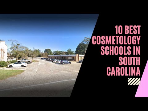 10 Best Cosmetology Schools In South Carolina