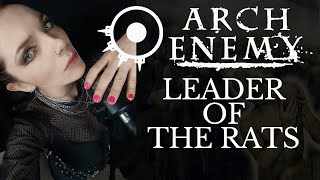 Arch Enemy - Leader of the Rats cover by Nataly Ossman
