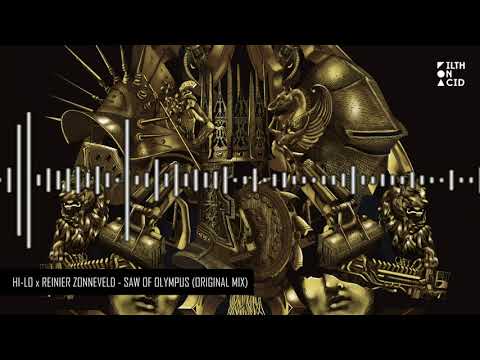HI-LO x Reinier Zonneveld - Saw Of Olympus (Original Mix)