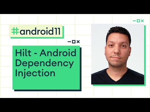 Hilt - Android Dependency Injection
