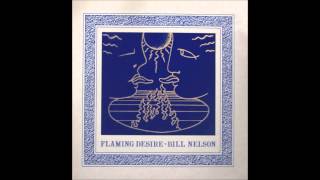 Bill Nelson - The Burning Question (1982)
