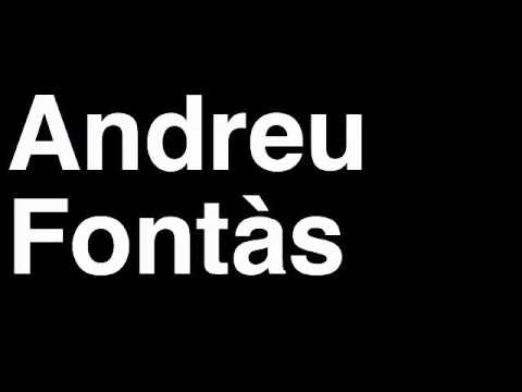 How to Pronounce Andreu Fontas FC Barcelona Football Goal Penalty Kick Yellow Red Card Injury