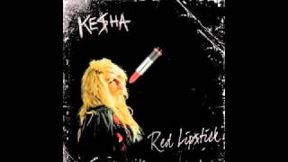 Red Lipstick-Ke$ha