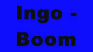 Ingo - Boom