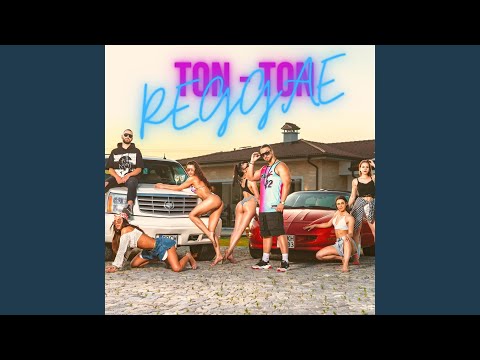Reggae Ton - Ton