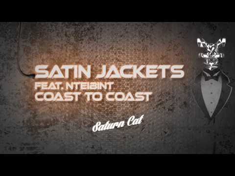Satin Jackets Feat NTEIBINT - Coast To Coast