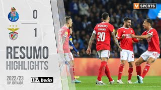 Highlights | Resumo: FC Porto 0-1 Benfica (Liga 22/23 #10)