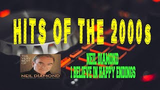 NEIL DIAMOND - I BELIEVE IN HAPPY ENDINGS