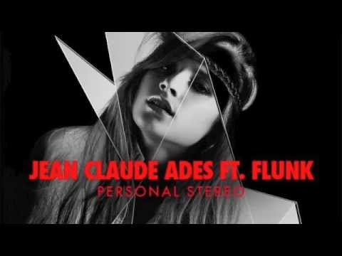 Personal Stereo -  Jean Claude Ades ft  Flunk - Rony Seikaly Remix