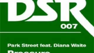 Park Street Feat. Diana Waite ‎– Pressure (Andy Ward Vocal Mix)