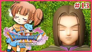 ドラゴンクエスト11 過ぎ去りし時を求めてS【♯13】