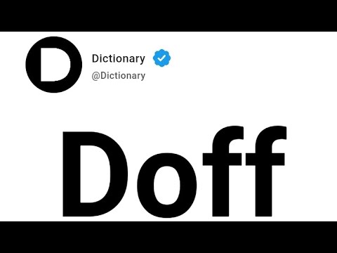 Doff Meaning In English