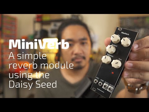 MiniVerb - A reverb module for Eurorack using the Daisy Seed platform