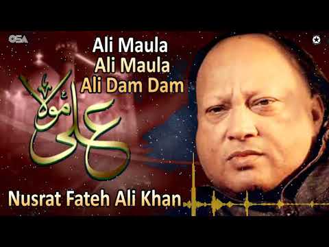 Ali Maula Ali Maula Ali Dam Dam (Full Version) | Nusrat Fateh Ali Khan | OSA Islamic