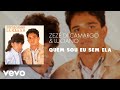 Zezé Di Camargo Luciano Quem Sou Eu Sem Ela Áudio Oficial