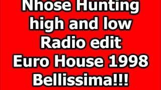 Nhose - Hunting high and low (Euro house 1998)