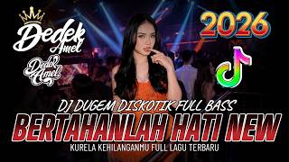 Download lagu DUGEM DJ DISKOTIK FULL BASS ! DJ KURELA KEHILANGANMU X BERTAHANLAH HATI | DJ VIRAL GACOR 2026 mp3 Download lagu DUGEM DJ DISKOTIK FULL BASS ! DJ KURELA KEHILANGANMU X BERTAHANLAH HATI | DJ VIRAL GACOR 2026 mp3