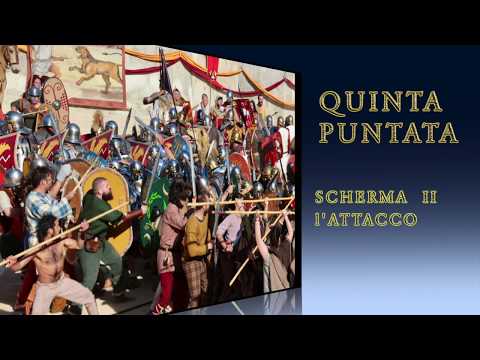 Vivi la tua Storia 1.5 - Scherma romana - Gli attacchi