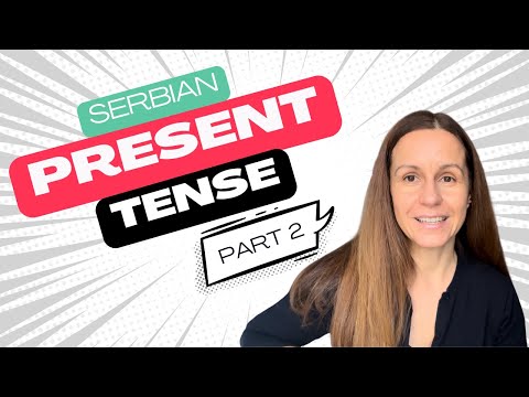 Master the Serbian Present Tense (Part 2): Stories, Examples, Practice