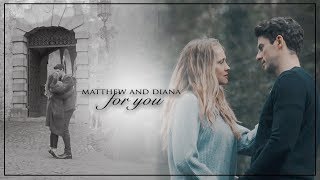 matthew &amp; diana ► for you