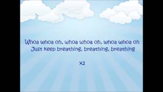 Just Keep Breathing - We the Kings ( Lyrics )