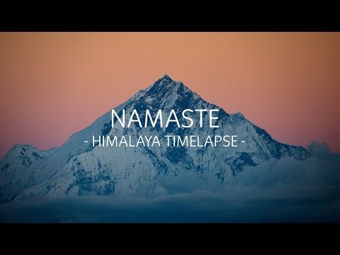VAUDE - Namaste - Himalaya Timelapse - Remix (FullHD)