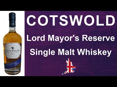 Cotswolds Lord Mayor's Reserve Single Malt English Whisky Review #291 from WhiskyJason