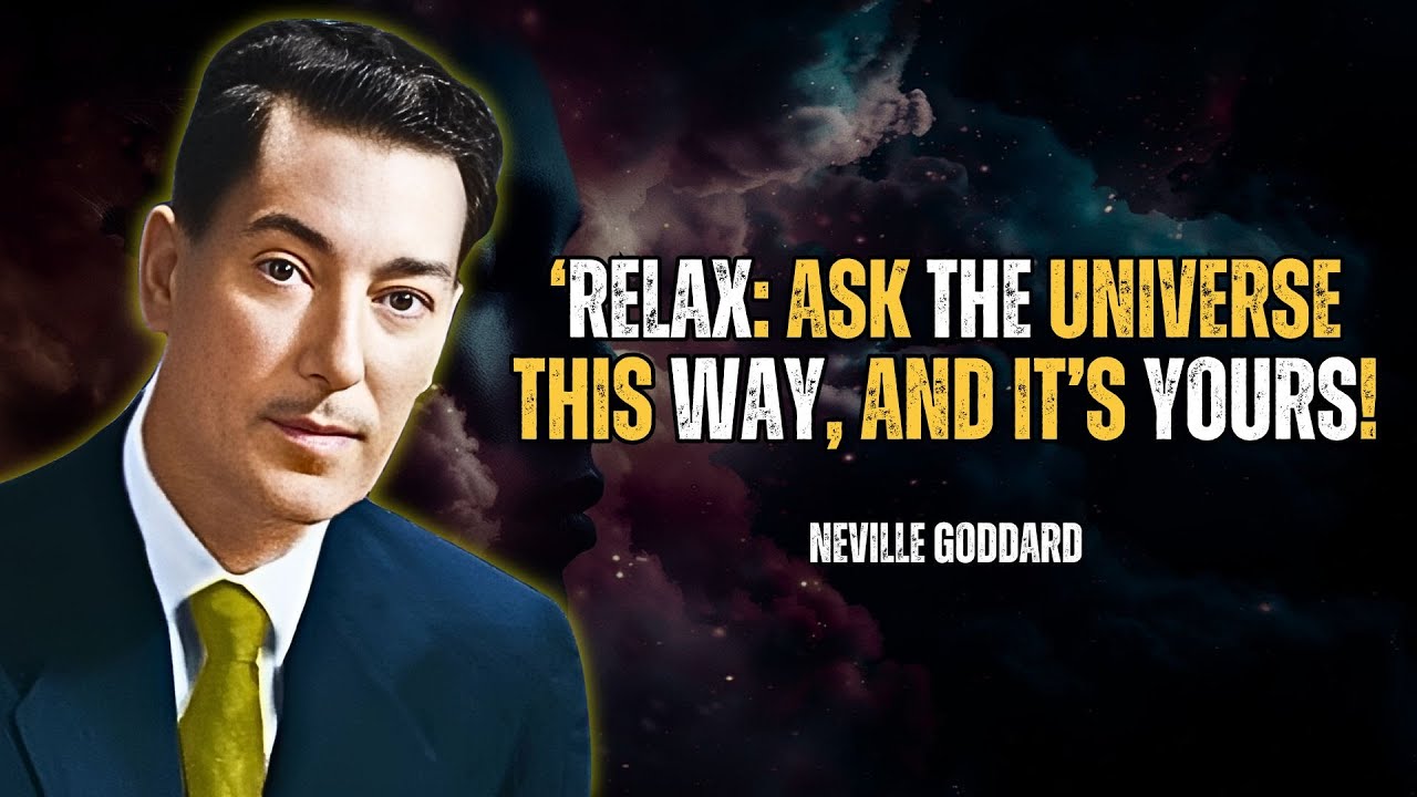 Relax And You Will Manifest Anything You Desire - Neville Goddard Motivation