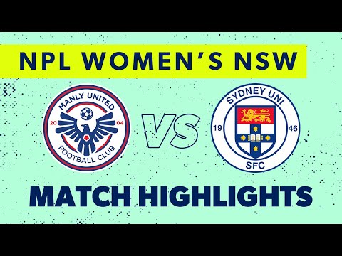 NPL Women's NSW Round 13 Highlights – Manly United v Sydney University SFC