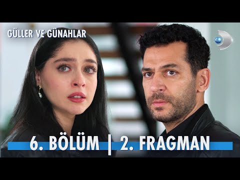 Güller ve Günahlar 6. Bölüm 2. Fragman