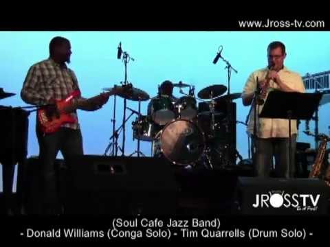 James Ross @ Soul Cafe Jazz - Donald Williams (Conga Solo) - Tim Quarrells (Drums) www.Jross-tv.com