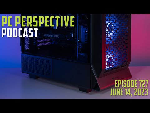 PCPer Podcast 727: 4060 Launch Moves Up, AMD AI, GPU Sales Plummet, Thermaltake Ceres 500, and MORE!