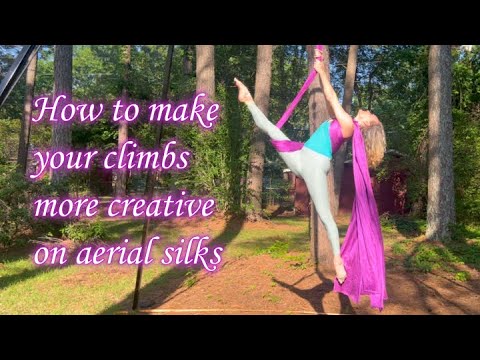 How to make your aerial silks climbs more creative