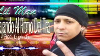 Lil Man - Viajando Al Ritmo Del Tra (Prod.By Dj.Johnan)