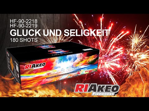 GLUCK UND SELIGKEIT  HF-90-2218 HF-90-2219  30mm | RIAKEO FIREWORKS