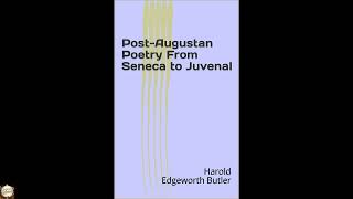 Post-Augustan Poetry From Seneca to Juvenal